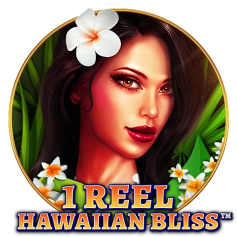 1 Reel Hawaiian Bliss Betsul