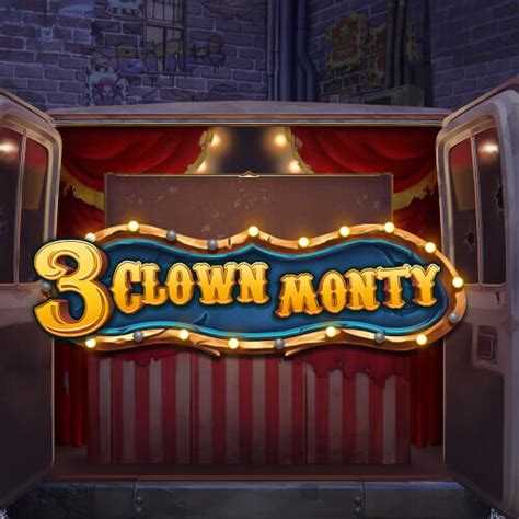 3 Clown Monty Review 2024