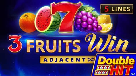 3 Fruits Win Double Hit Betano