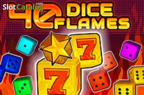 40 Dice Flames 1xbet