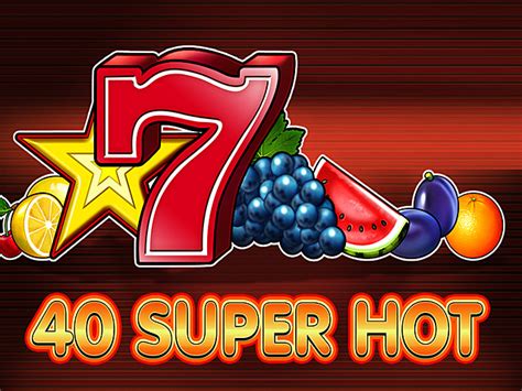 40 Super Hot Slot Livre