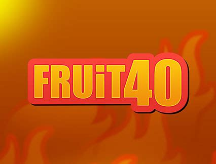 40 Sweet Fruits Leovegas