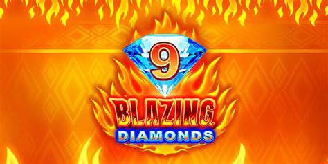 9 Blazing Diamonds Wowpot 888 Casino