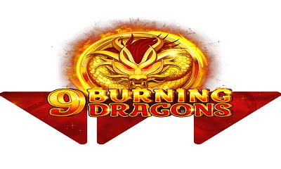 9 Burning Dragons Brabet