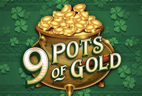9 Pots Of Gold Sportingbet