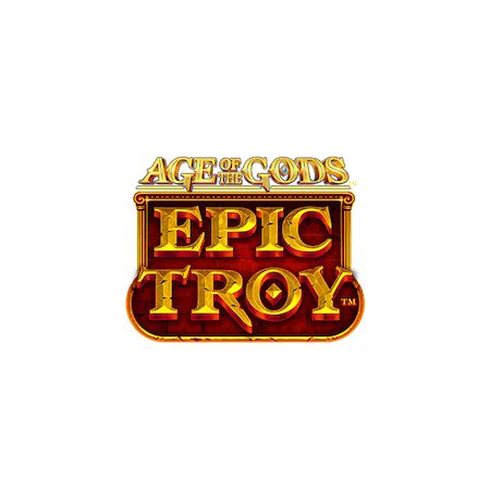 Age Of The Gods Epic Troy Betfair
