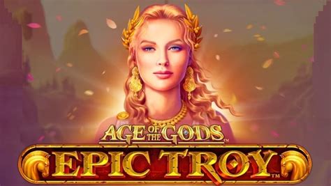 Age Of The Gods Epic Troy Leovegas