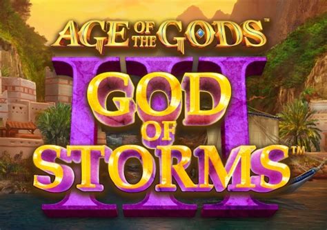 Age Of The Gods God Of Storms 3 Bwin