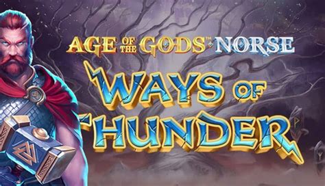 Age Of The Gods Norse Ways Of Thunder Slot Gratis