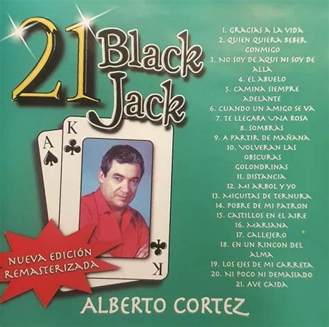 Alberto Cortez 21 Black Jack Canciones