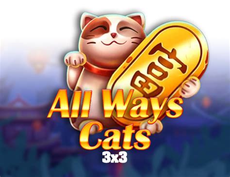All Ways Cats 3x3 Bodog