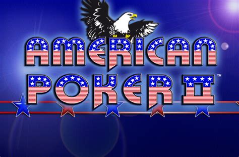 American Poker 2 To Play Online