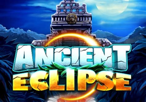 Ancient Eclipse Slot - Play Online