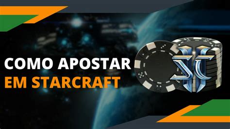 Apostas Em Starcraft 2 Camacari