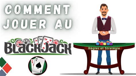 Apprendre Um Jouer Au Blackjack Gratuit