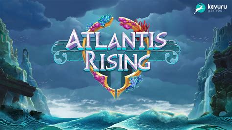 Atlantis Rising Leovegas