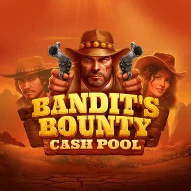 Bandit S Bounty Betsul