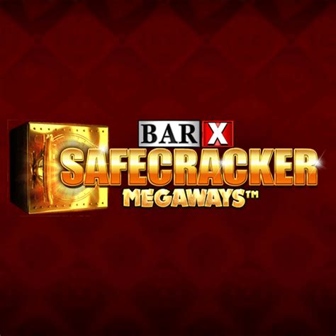 Bar X Safecracker Megaways 1xbet