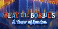 Beat The Bobbies At The Tower Of London Parimatch