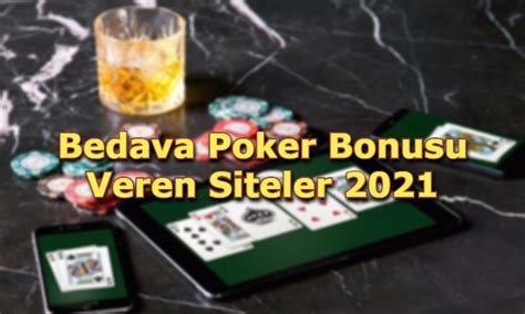 Bedava Poker Bonusu