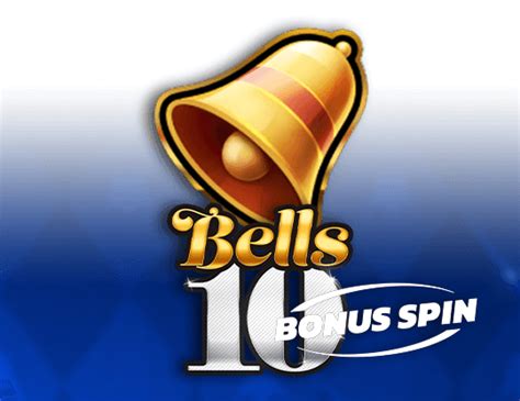 Bells 10 Bonus Spin Betsul