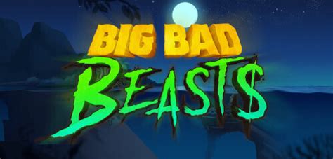 Big Bad Beasts 888 Casino