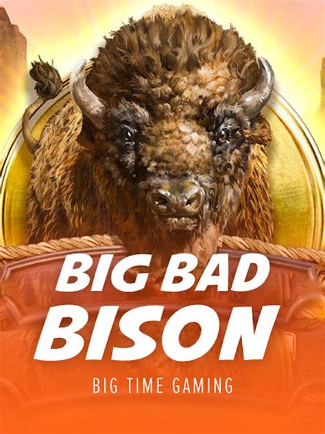 Big Bad Bison Brabet