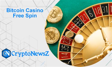 Bitcoin Casino Free Spins