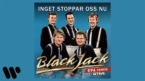 Black Jack Inget Stoppar Oss Nu Texto