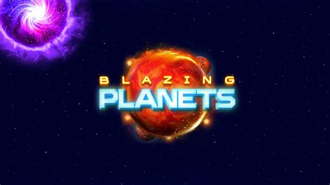 Blazing Planets Bet365