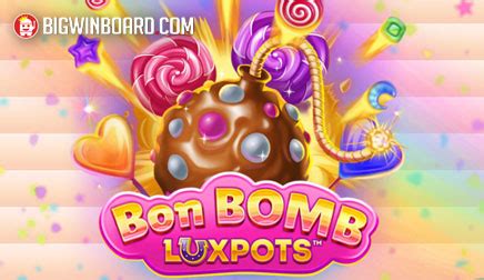 Bon Bomb Luxpots Megaways Bet365