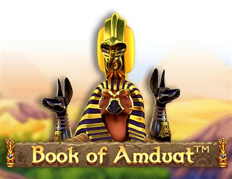 Book Of Amduat Scrach Bwin