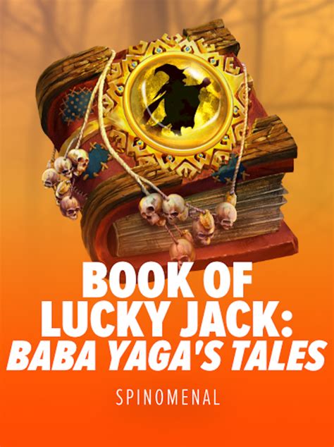 Book Of Lucky Jack Baba Yaga S Tales Parimatch