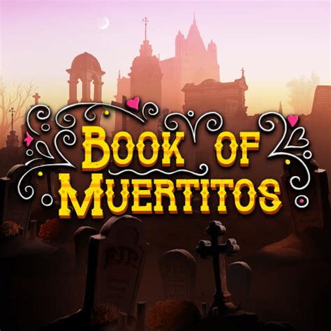 Book Of Muertitos Betsul
