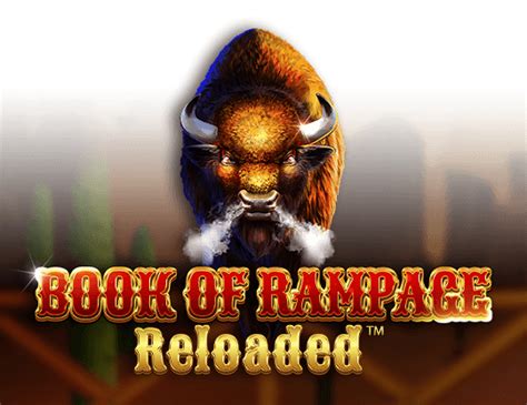 Book Of Rampage Reloaded 888 Casino