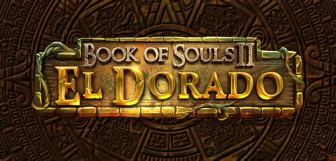 Book Of Souls Ii El Dorado Blaze