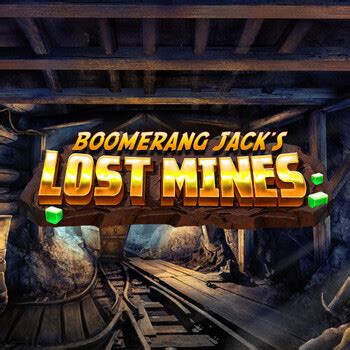 Boomerang Jack S Lost Mines Bet365