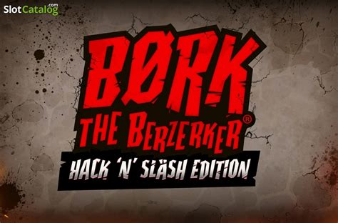 Bork The Berzerker Hack N Slash Edition 1xbet