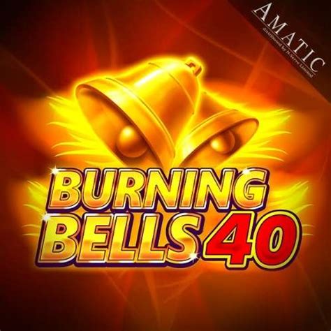 Burning Bells 40 1xbet