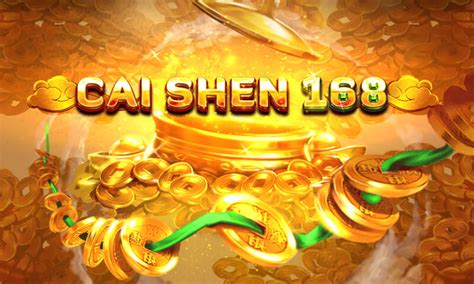 Cai Shen 168 888 Casino