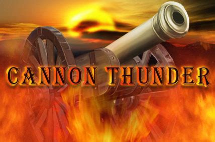 Cannon Thunder Bet365