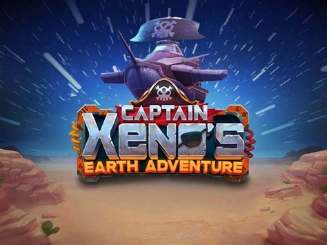 Captain Xeno S Earth Adventure 1xbet