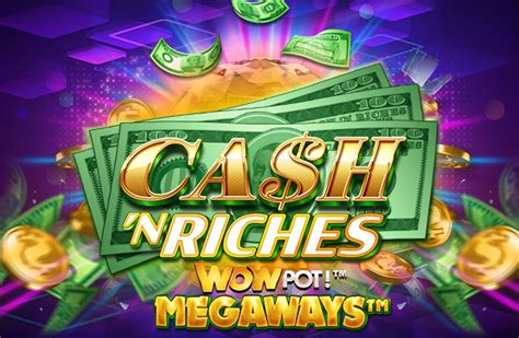 Cash N Riches Wowpot Megaways Betway