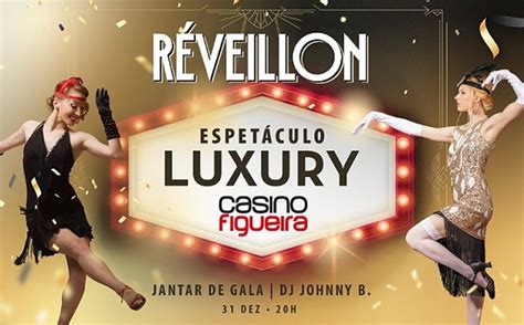 Casino Figueira Reveillon