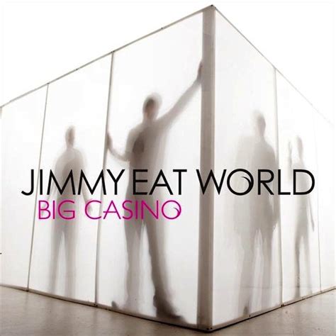 Casino Jimmy Eat World