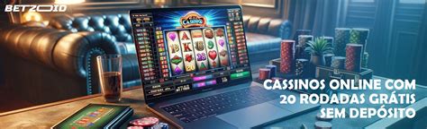 Casino Online Rodadas Gratis Sem Deposito