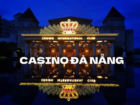 Casino Tai Da Nang Tuyen Esterco