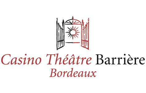 Casino Teatro Barriere De Bordeaux Adresse