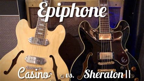 Casino Vs Epiphone Sheraton