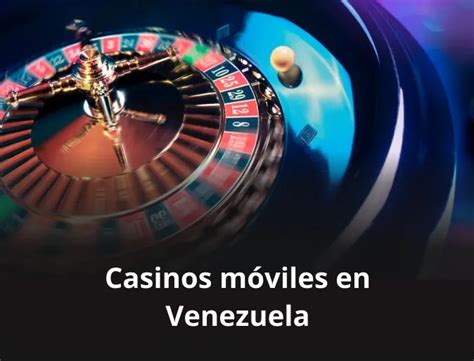 Casino movil en venezuela